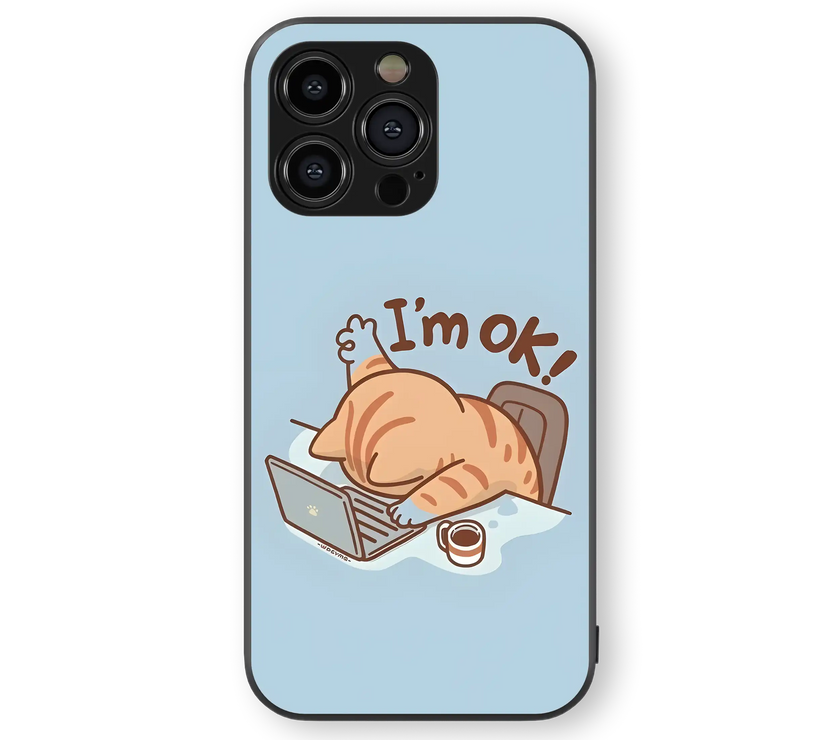 Cute Cat 'I'm OK' Premium Glass Mobile Cover
